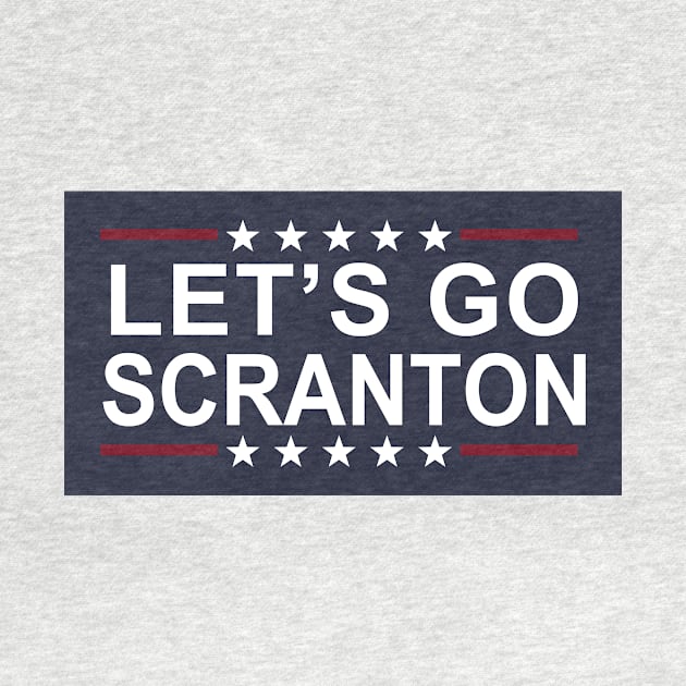 Let's Go Scranton by Electrovista